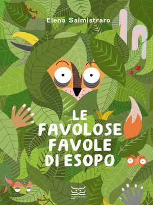 cover image of Le favolose favole di Esopo